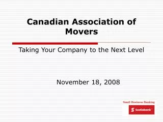 Canadian Association of Movers Taking Your Company to the Next Level