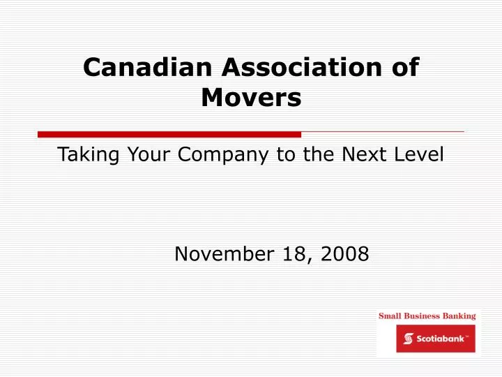 canadian association of movers taking your company to the next level