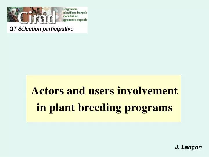 actors and users involvement in plant breeding programs