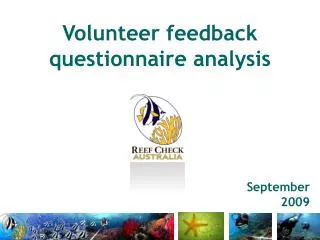 Volunteer feedback questionnaire analysis