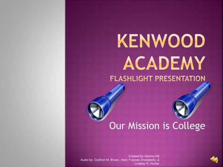 kenwood academy flashlight presentation