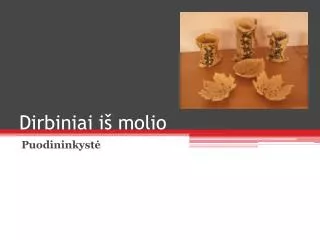 dirbiniai i molio