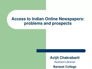 Access to Indian Online Newspapers: problems and prospects