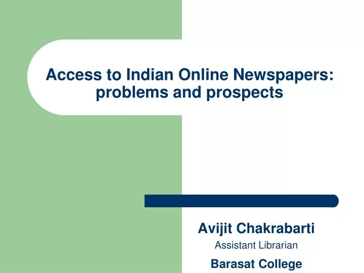 access to indian online newspapers problems and prospects