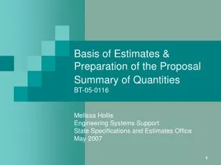 Basis of Estimates &amp; Preparation of the Proposal Summary of Quantities BT-05-0116