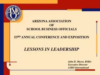 ARIZONA ASSOCIATION OF SCHOOL BUSINESS OFFICIALS 53 RD ANNUAL CONFERENCE AND EXPOSITION