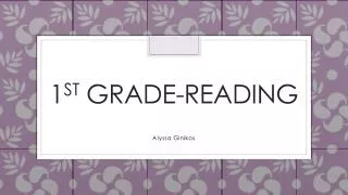 1 st Grade-Reading