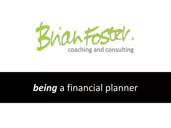 being a financial planner