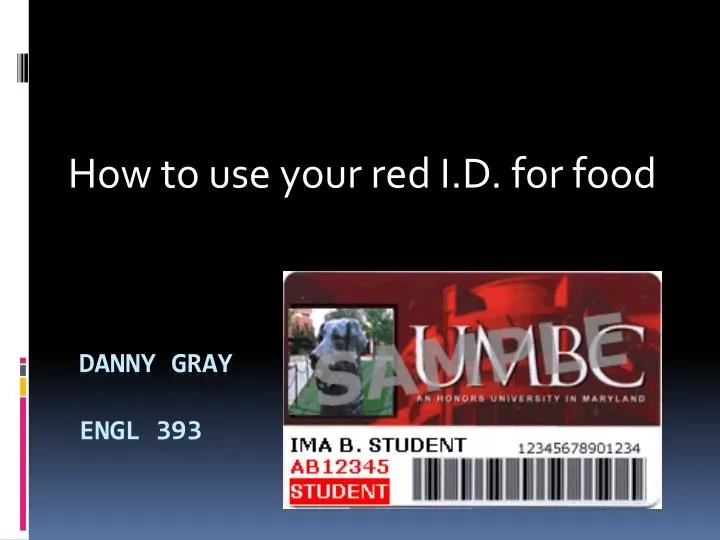 how to use your red i d for food