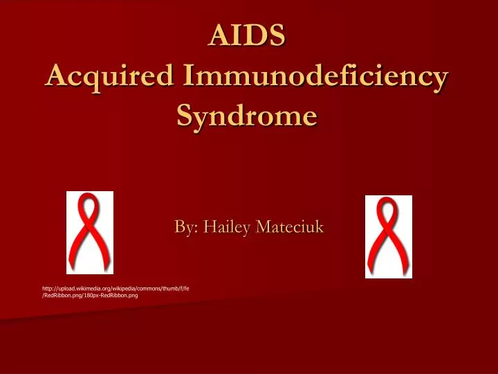 aids acquired immunodeficiency syndrome