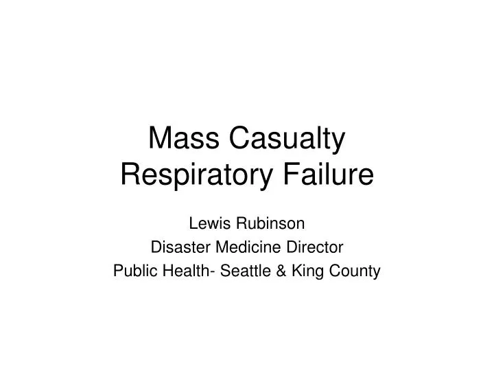 mass casualty respiratory failure