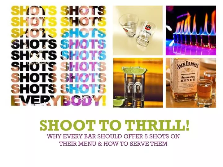 why every bar should offer 5 shots on their menu how to serve them