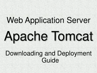 Web Application Server Apache Tomcat
