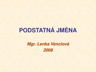podstatn jm na