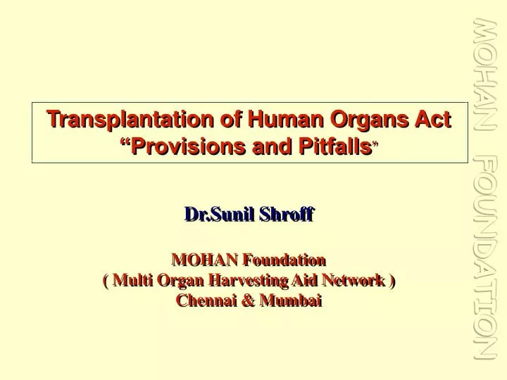 transplantation of human organs act provisions and pitfalls