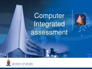 Computer Integrated assessment
