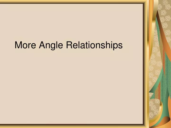 more angle relationships