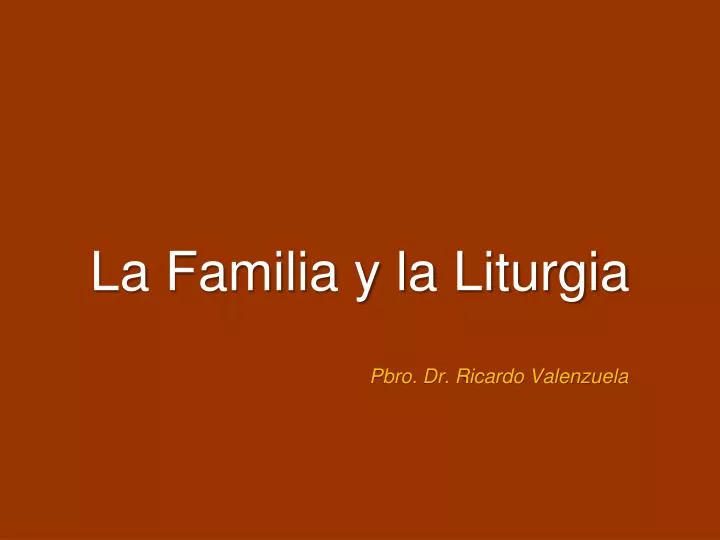 la familia y la liturgia