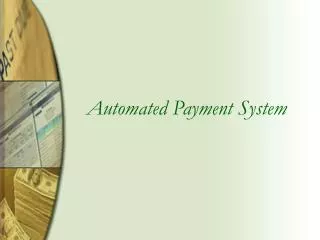 Automated Payment System