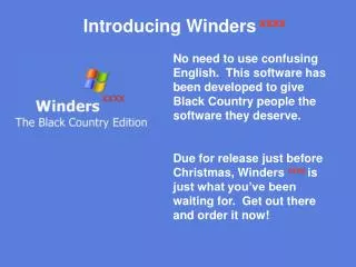 Introducing Winders xxxx