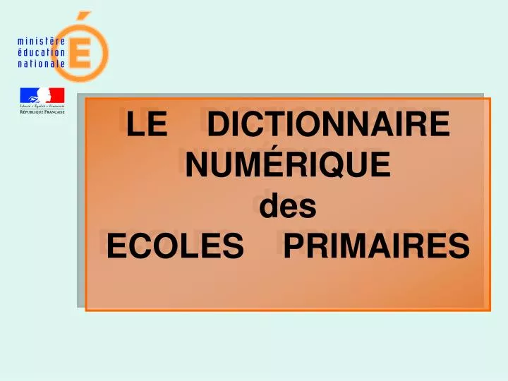 le dictionnaire num rique des ecoles primaires