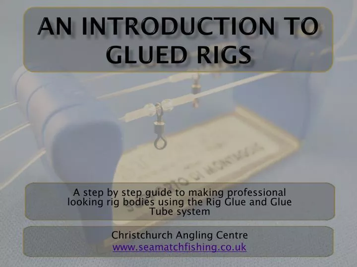 an introduction to glued rigs