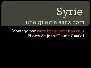 syrie une guerre sans nom