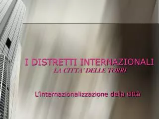 l internazionalizzazione della citt