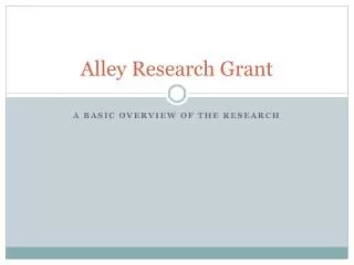 Alley Research Grant