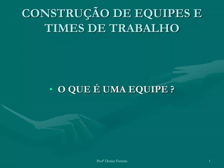 constru o de equipes e times de trabalho