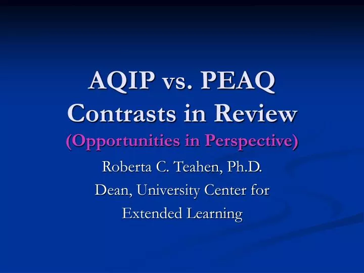 aqip vs peaq contrasts in review opportunities in perspective