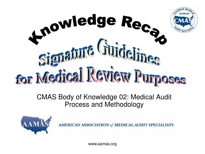 cmas body of knowledge 02 medical audit process and methodology