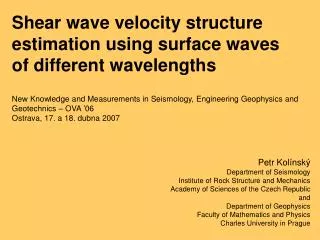 Shear wave velocity structure estimation using surface waves of different wavelengths