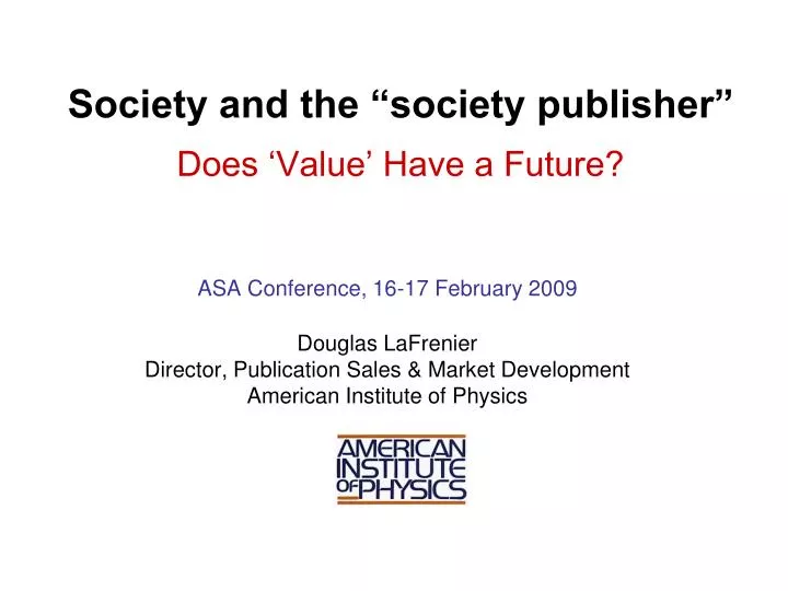 society and the society publisher does value have a future