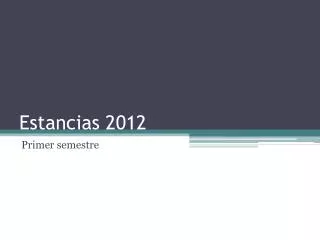 estancias 2012