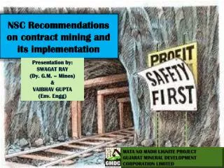 NSC Recommendations on contract mining and its implementation