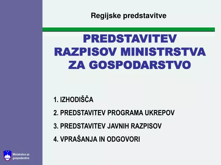 predstavitev razpisov ministrstva za gospodarstvo