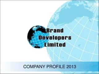 COMPANY PROFILE 2013