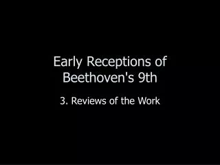 Early Receptions of Beethoven's 9th