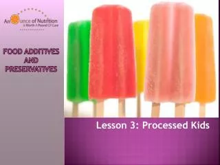 Food Additives and Preservatives