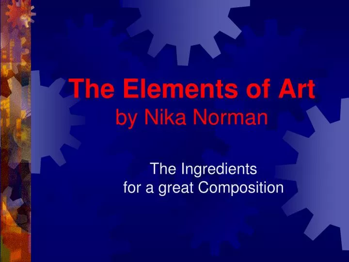 the elements of art by nika norman