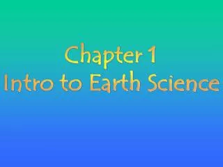 Chapter 1 Intro to Earth Science