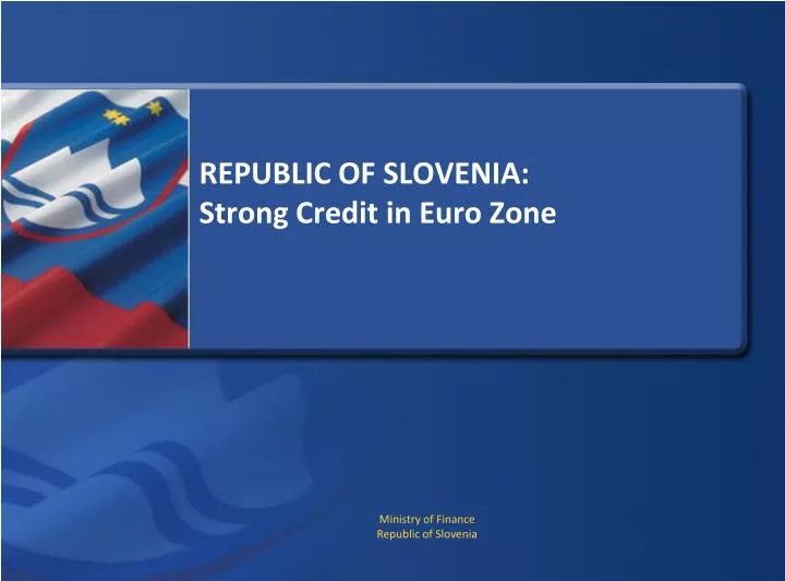 republic of slovenia strong credit in euro zone