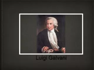 luigi galvani