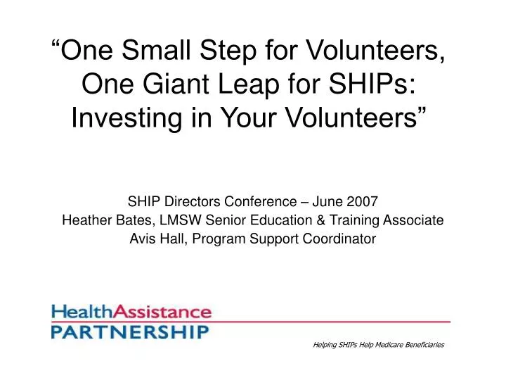 one small step for volunteers one giant leap for ships investing in your volunteers