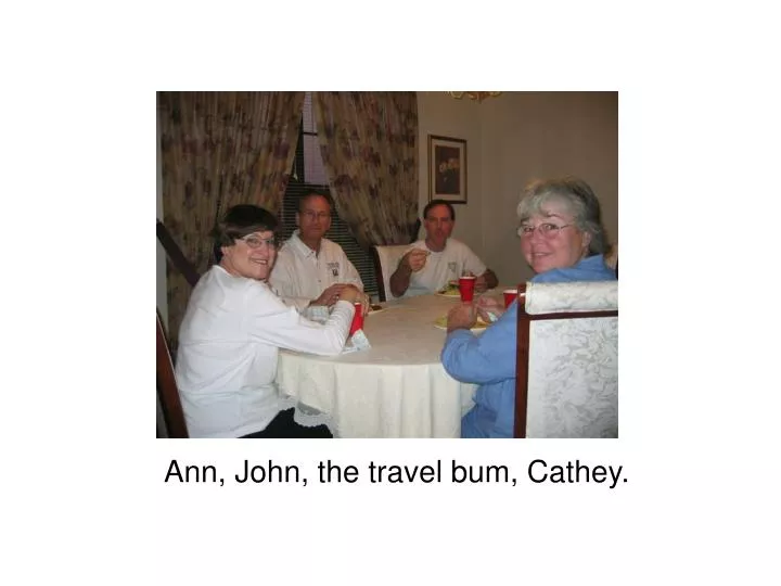 ann john the travel bum cathey