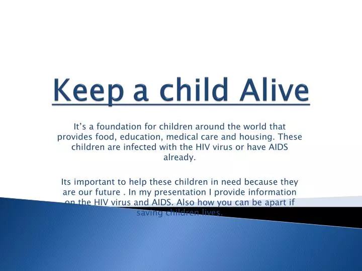 keep a child alive