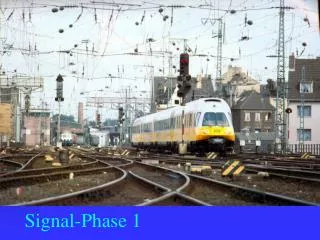 signal phase 1