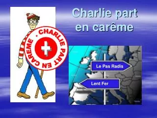 charlie part en car me
