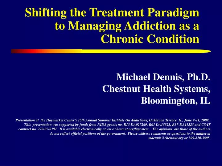 shifting the treatment paradigm to managing addiction as a chronic condition